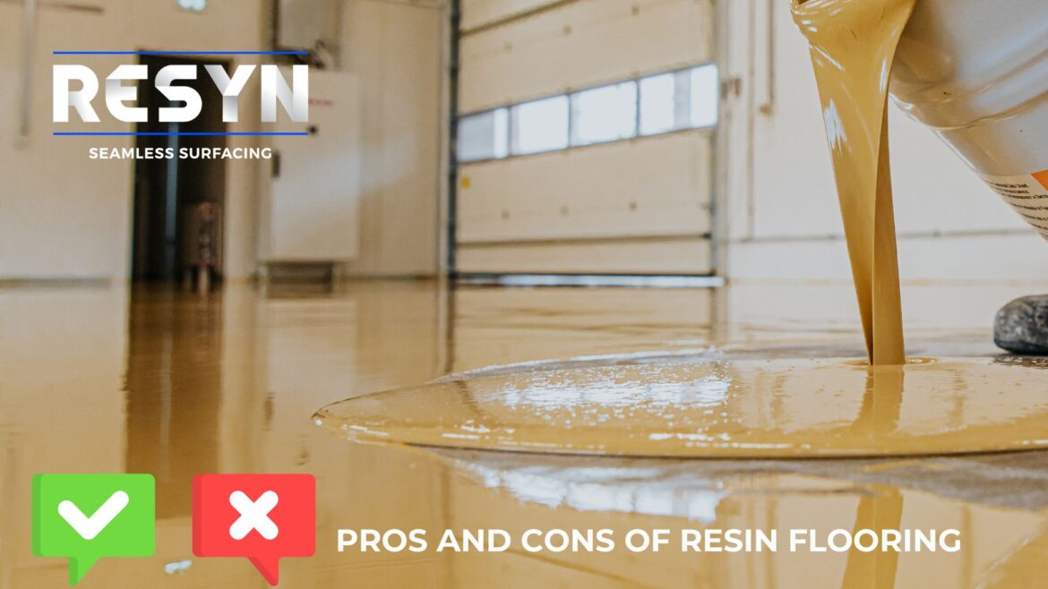 Resin flooring pros and cons highlighted by RESYN and resin flooring solution is being poured onto a flooring